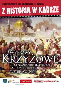 Z HISTORIĄ W KADRZE: Wyprawy krzyżowe
