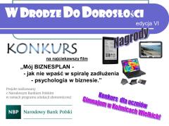 W drodze do dorosłości - Projekt realizowany z Narodowym Bankiem Polskim w ramach programu edukacji ekonomicznej