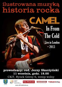 ILUSTROWANA MUZYKĄ HISTORIA ROCKA: Camel – „In From the Cold”