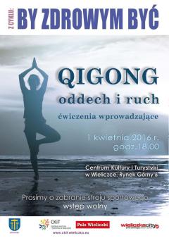 BY ZDROWYM BYĆ: Qigong oddech i ruch. Ćwiczenia wprowadzające