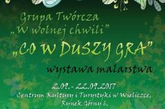 WERNISAŻ WYSTAWY: „CO W DUSZY GRA”