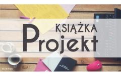 Projekt Książka - warsztaty dla młodzieży