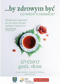 BY ZDROWYM BYĆ: Co wiemy o herbacie?