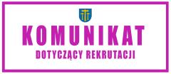 Komunikat dotyczący rekrutacji