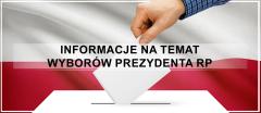 Informacje na temat wyborów Prezydenta RP