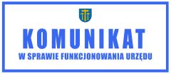 Komunikat w sprawie funkcjonowania Urzędu od 21 października