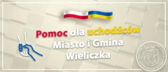 Pomoc dla uchodźców - Miasto i Gmina Wieliczka