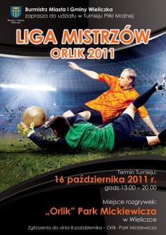 Turniej Piłki Nożnej  - Liga Mistrzów ORLIK 2011