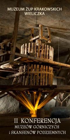 II Konferencja Muzeów Górniczych i Skansenów Podziemnych
