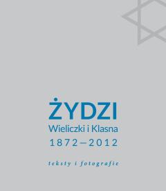 177. spotkanie „Wieliczka-Wieliczanie”: „W 70. rocznicę zagłady wielickich Żydów (1942-2012)”