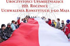 Uroczystości Upamiętniające 222. Rocznicę Uchwalenia Konstytucji 3-go Maja