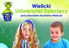 Ogłoszenie o naborze dzieci urodzonych w roku 2010 do Wielickiego Uniwersytetu Dziecięcego