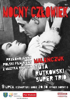 „MOCNY CZŁOWIEK” z muzyką na żywo